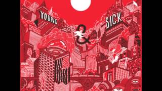 Young and Sick. Nowhere