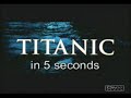 titanic in 5 seconds (ayushka) - Známka: 3, váha: velká