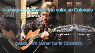 I Guess He&#39;d Rather Be In Colorado - John Denver | Lyrics in english + español