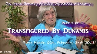 (Part 2 of 5) Transfigured by dunamis