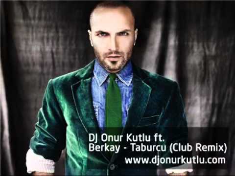 DJ Onur Kutlu ft. Berkay - Taburcu (Club Remix).mp4