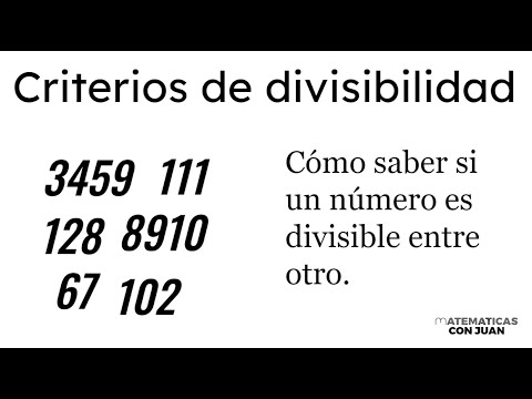 LOS CRITERIOS DE DIVISIBILIDAD. NÚMEROS ENTEROS. Matemáticas Básicas