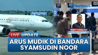 Arus Mudik di Bandara Syamsudin Noor Banjarbaru Padat, Pemudik Sampai Tidur di Bandara Tunggu Jadwal