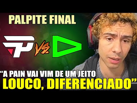 Palpite do Brucer pra Final PAIN vs LOUD