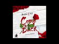 Medikal Come Back Ft KiDi Audio Slide