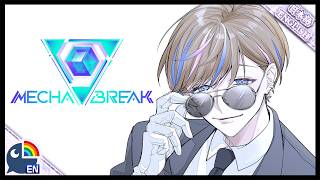 【Mecha Break】Return of Captain Sei - セイブル機長【NIJISANJI EN | Seible】