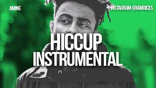 Amine &quot;Hiccup&quot; Instrumental Prod. by Dices *FREE DL*