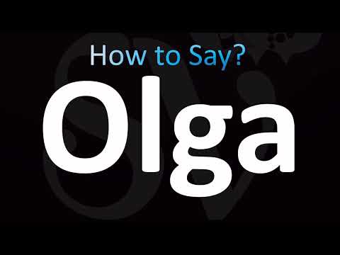 How to Pronounce Olga (CORRECTLY!)