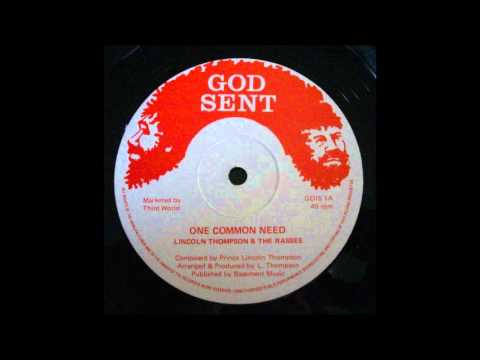 Lincoln Thompson & The Rasses - One Common Need 12"
