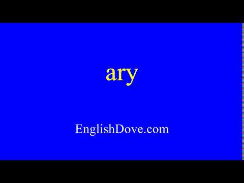 How to pronounce ary in American English.