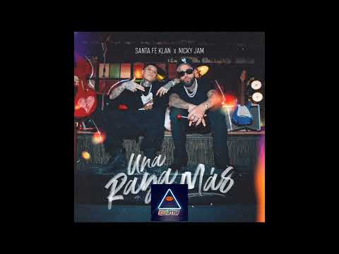 Santa Fe Klan, Nicky Jam – Una Raya Mas