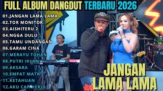 Download lagu JANGAN TUNGGU LAMA LAMA - TOR MONITOR KETUA - AISHITERU || FULL ALBUM AJENG FEBRIA TERBARU VIRALL mp3