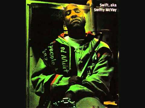 Swifty mcvay it ain't safe