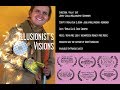 Illusionist´s Visions (festival version) 2016-2017