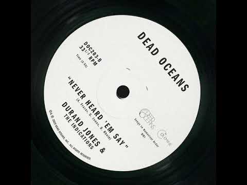 Durand Jones & the Indications - Never Heard 'Em Say (Official Audio)