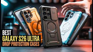 Top 11 Best Samsung Galaxy S26 Ultra Drop Protection Cases! ✅