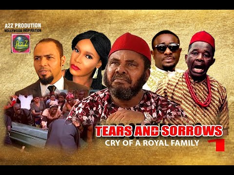 Best Nolly Royal Comedy Movie ( TEARS & SORROW'S) Pate Edochie Ramsey Nouah Chiwetalu Agu Emeka Ike