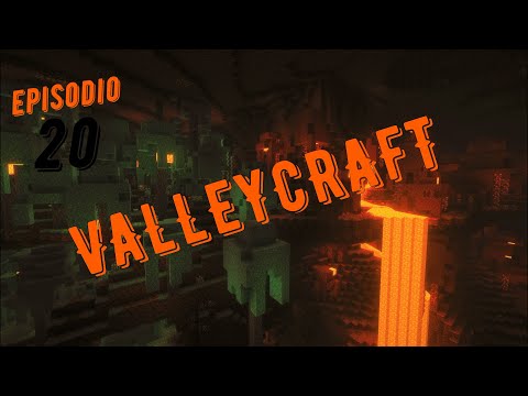 FINAlMENTE ESPLORIAMO IL NETHER DELLA 1.16  - VALLEYCRAFT - EP 20 - MINECRAFT ITA - Survival