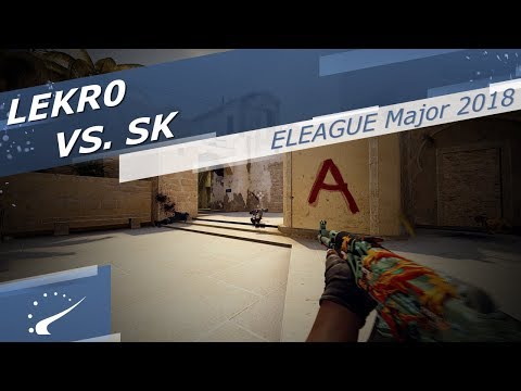 Lekr0 vs. SK - ELEAGUE Major 2018