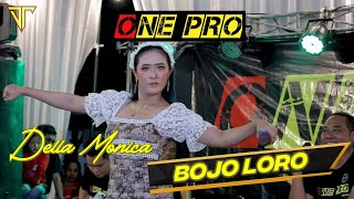 Download lagu DELLA MONICA - BOJO LORO feat. ONE PRO MUSIC [ Cover Live ] mp3