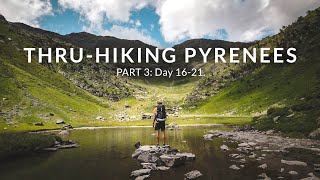 Hiking Over the Pyrenees in 36 Days (Part 3, GR11, Documentary)