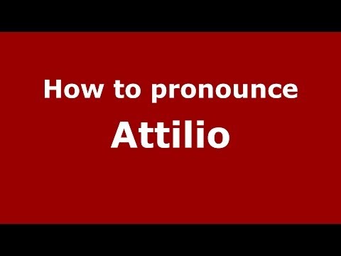 How to pronounce Attilio (Spanish/Argentina)  - PronounceNames.com
