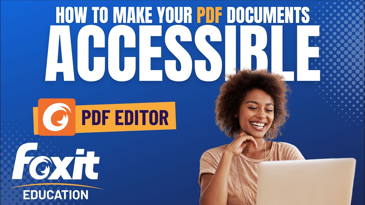 Making a PDF Document Accessible | Foxit PDF Editor for Education