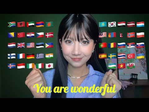 ASMR | 😊Tell you "You Are Wonderdful" in 50 languages🌏