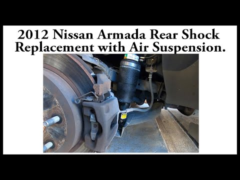 2012 Nissan Armada Rear Shock Replacement with Air Suspension.