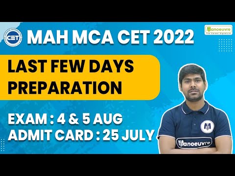 MAH MCA CET 2022 | Last Few Days Preparation | Admit Card 25th July | Must Watch