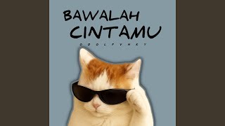 Download lagu Bawalah Cintamu mp3 Download lagu Bawalah Cintamu mp3