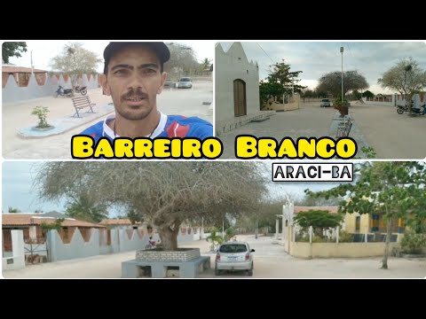 Povoado de BARREIRO BRANCO Araci-BA, uma comunidade acolhedora