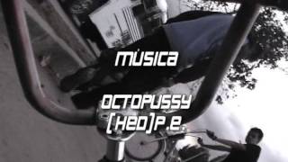 Huevazo videoclip de HED PE octopussy