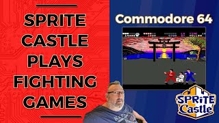 Kick, Punch! Sprite Castle Plays Fighting Games (C64)