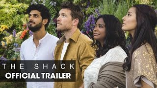 The Shack (2017 Movie) Official Trailer – ‘Keep Your Eyes On Me’