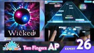 Wicked feat. Mori Calliope  EXPERT26 二本指 AP【ホロライブ ドリームス/hololive Dreams】