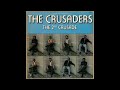 The Crusaders –  Tomorrow Where Are You?