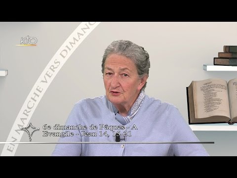 6e dimanche de Pâques A - Évangile