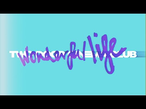 Two Door Cinema Club - Wonderful Life (Official Video)
