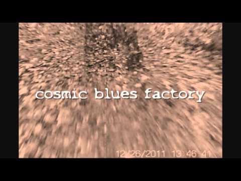 Cosmic Blues Factory - Shady