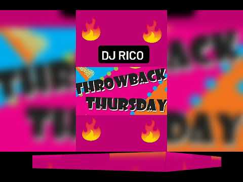 14. Dj  Rico$  Throwback Thursday Party Mixx...