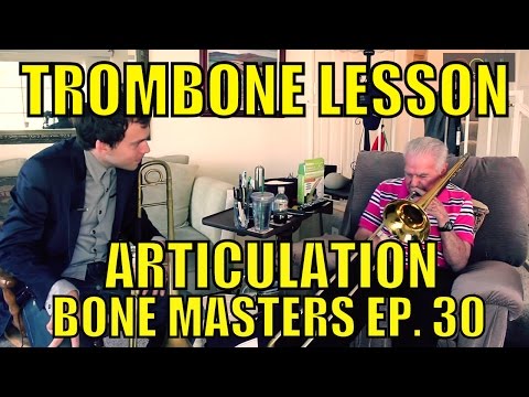 Trombone Lessons: Articulation - Bone Masters: Ep. 30- Dick Nash - Master Class