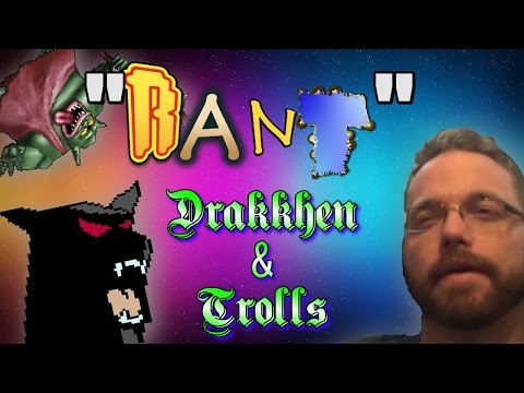 RANT - Drakkhen and Trolls