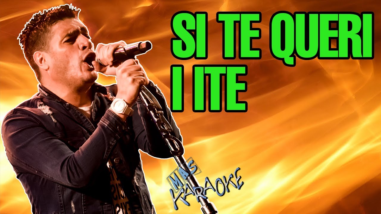 SI TE QUERI I ITE