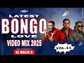 LATEST BONGO LOVE VOL 11 VIDEO MIX 2025 DJ MALIK D Marioo Diamond Jay Melody Harmonize Alikiba Bien