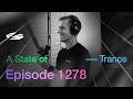 A State of Trance Episode 1278 - Guest Mix by Olly James (@astateoftrance)