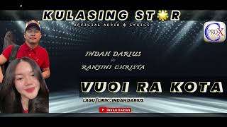 Download lagu VUOI RA KOTA || INDAH DARIUS ft RANJINI CHRISTA || official audio&lyrics mp3 Download lagu VUOI RA KOTA || INDAH DARIUS ft RANJINI CHRISTA || official audio&lyrics mp3