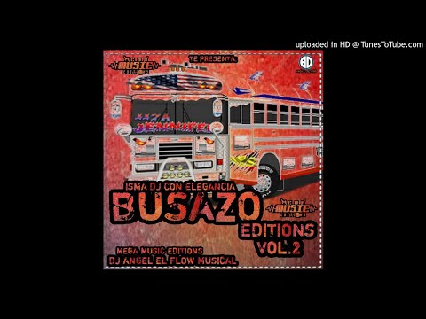 Merengue Mix(Mega Músic Editions)Isma Dj FT Dj Angel- Busazo Editions Vol.2