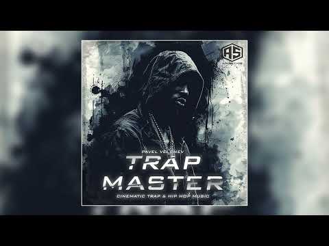 Pavel Velchev - "Trap Master" (Official Audio)