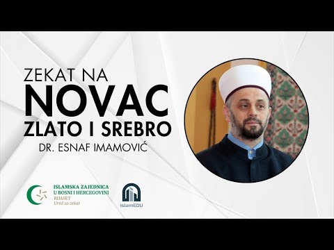 dr. Esnaf Imamović - Zekat na NOVAC, ZLATO i SREBRO @islamEDU  @uredzazekat2226